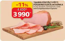 Auchan Tauris Füstölt-Főtt, Fűszeres Szicíliai Sonka ajánlat