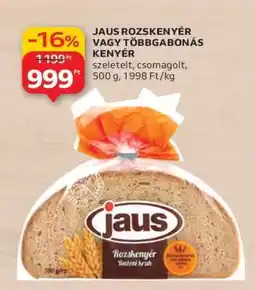 Auchan JAUS ROZS KENYÉR VAGY TÖBBGABONÁS KENYÉR ajánlat