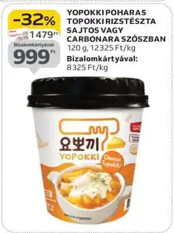 Auchan YOPOKKI POHARAS TOPOKKI RIZSTÉSZTA SAJTOS VAGY CARBONARA SZÓSZBAN ajánlat