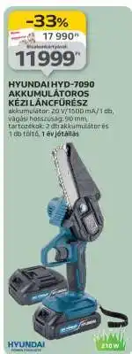Auchan HYUNDAI HYD-7090 AKKUMULÁTOROS KÉZI LÁNCFŰRÉSZ ajánlat