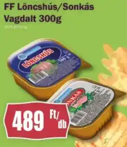 FullDiszkont FF Löncshús / Sonkás Vagdalt ajánlat