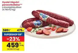 Spar Gyulai Végvári parasztkolbász ajánlat