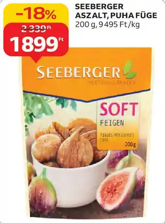 Auchan Seeberger aszalt, puha füge ajánlat