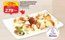 Auchan Auchan Kedvenc Aranygaluska desszert ajánlat