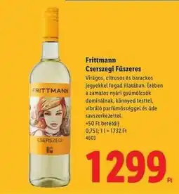 Lidl Frittmann Cserszegi Fűszeres ajánlat