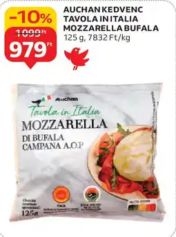 Auchan Auchan Kedvenc Tavola in Italia mozzarella bufala ajánlat