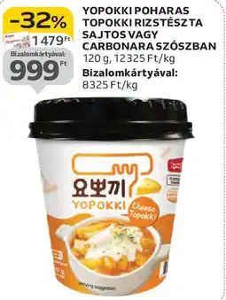 Auchan Yopokki poharas topokki rizstészta sajtos / carbonara szószban ajánlat