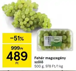 Tesco Fehér magszegény szőlő ajánlat