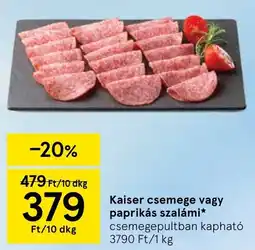 Tesco Kaiser csemege, paprikás szalámi ajánlat