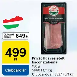 Tesco Privát Hús szeletelt baconszalonna ajánlat