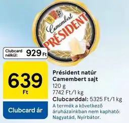 Tesco Président natúr Camembert sajt ajánlat