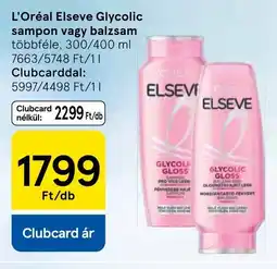 Tesco L'Oréal Elseve Glycolic sampon, balzsam ajánlat
