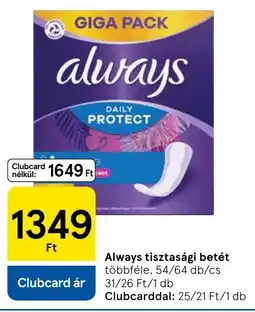 Tesco Always tisztasági betét ajánlat