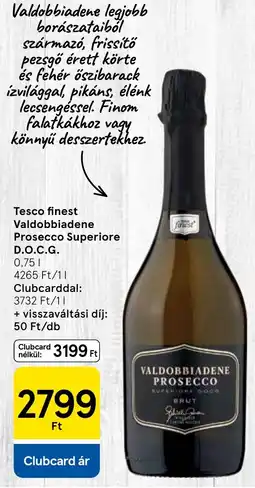 Tesco Tesco finest Valdobbiadene Prosecco Superiore D.O.C.G. ajánlat