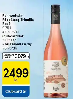 Tesco Pannonhalmi Főapátság Tricollis Rosé ajánlat