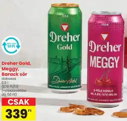 Spar Dreher Gold, Meggy, Barack sör ajánlat