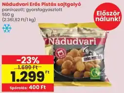 Spar Nádudvari Erős Pistás sajtgolyó ajánlat
