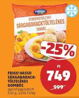 PENNY FRIGO HASSO SÁRGABARACKTÖLTELÉKES GOMBÓC ajánlat
