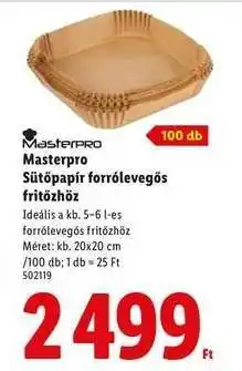 Lidl Masterpro Sütőpapír forrólevegős fritőzhöz ajánlat