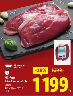 Lidl Húsfarm Friss kacsamellfilé ajánlat