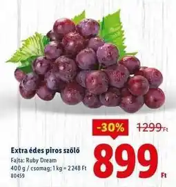 Lidl Extra édes piros szőlő ajánlat