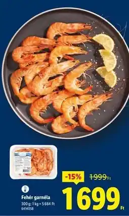 Lidl Fehér garnéla ajánlat