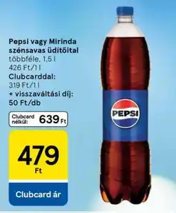 Tesco Pepsi vagy Mirinda szénsavas üdítőital ajánlat