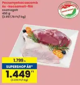Interspar Pecsenyekacsacomb és -kacsamell-filé ajánlat