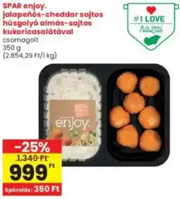 Interspar SPAR enjoy. jalapeñós-cheddar sajtos húsgolyó almás-sajtos kukoricasalátával ajánlat