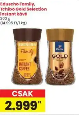 Interspar Eduscho Family, Tchibo Gold Selection instant kávé ajánlat