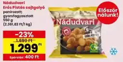 Interspar Nádudvari Erős Pistás sajtgolyó ajánlat