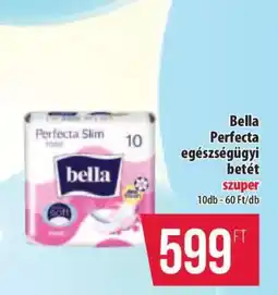 Coop Bella Perfecta egészségügyi betét szuper ajánlat