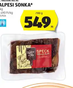 ALDI Tagliere del Re Alpesi Sonka ajánlat