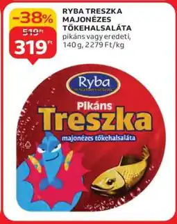 Auchan RYBA TRESZKA MAJONÉZES TŐKEHALSALÁTA ajánlat