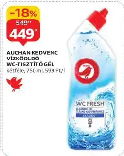 Auchan AUCHAN KEDVENC VÍZKŐOLDÓ WC-TISZTÍTÓ GÉL ajánlat