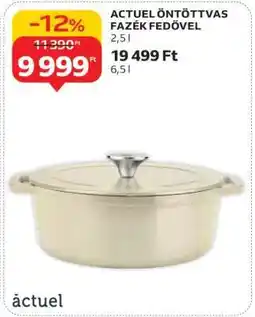 Auchan ACTUEL ÖNTÖTTVAS FAZÉK FEDŐVEL ajánlat