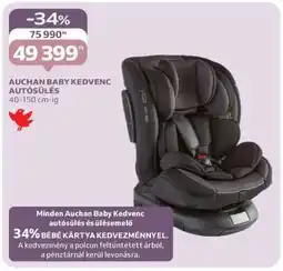 Auchan AUCHAN BABY KEDVENC AUTÓSÜLÉS ajánlat