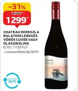 Auchan CHATEAU DERESZLA BALATONI LEBEGÉS VÖRÖS CUVÉE VAGY OLASZRIZLING ajánlat