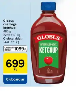 Tesco Globus csemege ketchup ajánlat