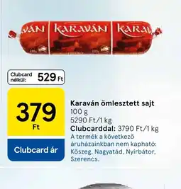 Tesco Karaván ömlesztett sajt ajánlat