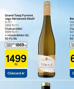 Tesco Grand Tokaj Furmint vagy Hárslevelű Késői ajánlat