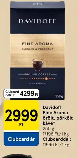 Tesco Davidoff Fine Aroma őrölt, pörkölt kávé ajánlat