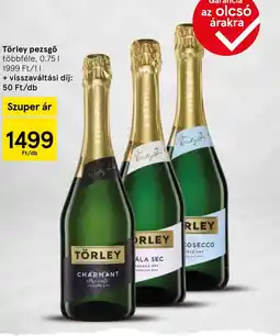 Tesco Törley pezsgő ajánlat