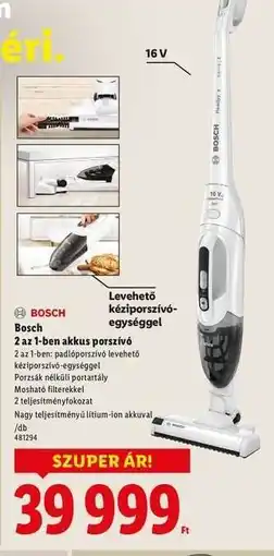 Lidl BOSCH 2 az 1-ben akkus porszívó ajánlat