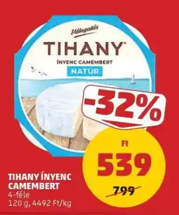 PENNY Tihany Ínyenc Camembert ajánlat