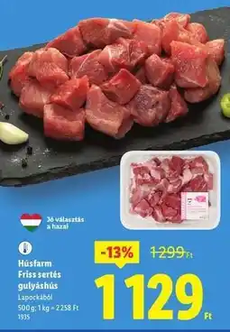 Lidl HÚSFARM Friss sertés gulyáshús ajánlat