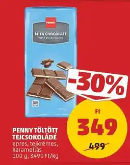 PENNY PENNY TÖLTÖTT TEJCSOKOLÁDÉ ajánlat