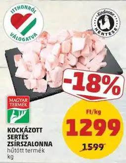 PENNY Kockázott Sertés Zsírszalonna ajánlat
