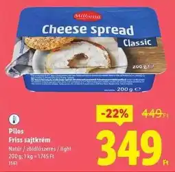 Lidl Pilos Friss sajtkrém ajánlat