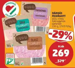 PENNY DÁRDÁS FELVÁGOTT ajánlat